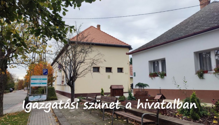 Igazgatási szünet a hivatalban
