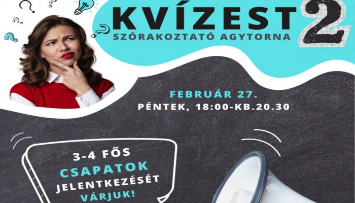 Kvízest 2 - jelentkezz csapatoddal!