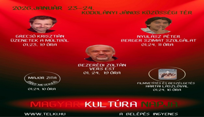 Grecsó, Nyulász, Bezerédi - programkavalkád a magyar kultúra napja alkalmából