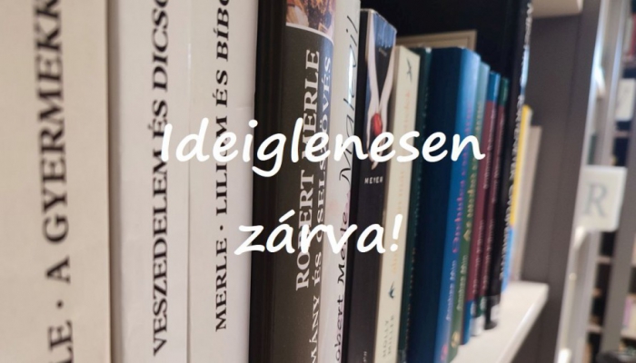 Ideiglenesen zárva a könyvtár