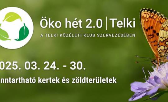 Öko hét 2.0 - fókuszban az ember és a természet kapcsolata