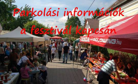 Parkolási információk a fesztivál kapcsán