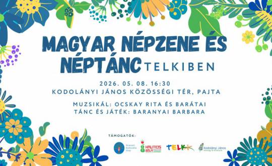 Újra magyar népzene és néptánc Telkiben!
