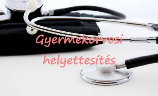 Szabadság miatti változás a gyermekorvosi rendelésben